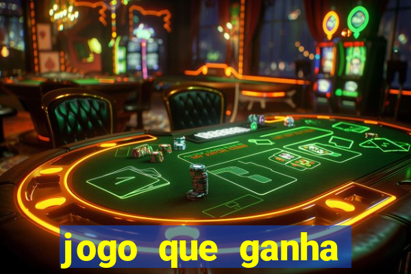 jogo que ganha dinheiro de verdade sem depositar